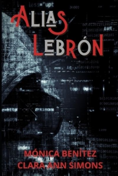 Cover for Clara Ann Simons · Alias Lebron (Paperback Book) (2021)