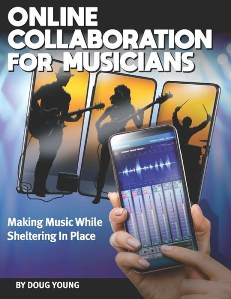 Cover for Doug Young · Online Collaboration for Musicians (Paperback Book) (2020)
