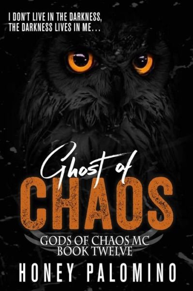 Cover for Honey Palomino · Ghost of Chaos (Paperback Book) (2020)