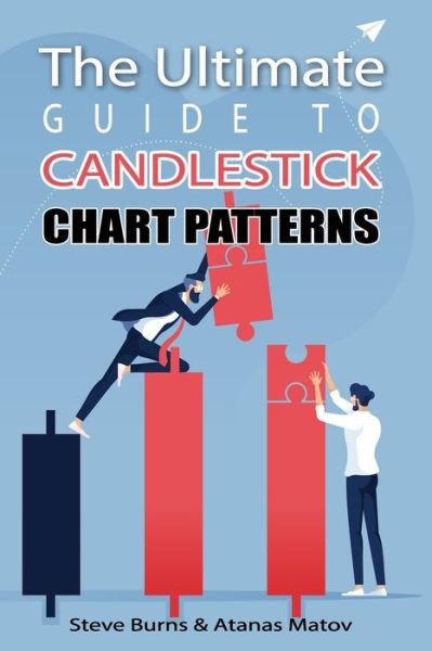 Cover for Atanas Matov · The Ultimate Guide to Candlestick Chart Patterns (Paperback Book) (2021)