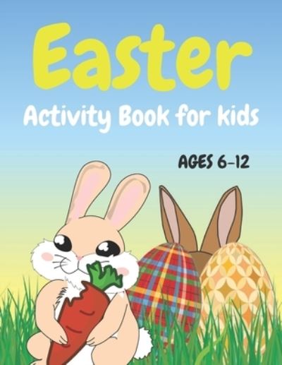 Cover for Silver Man · Easter Activity Book for Kids Ages 6-12 (Paperback Book) (2021)