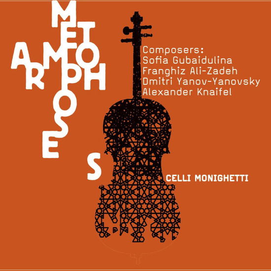 Cover for Celli Monighetti · Metamorphoses Gubaidulina Etc (CD) [Digipak] (2012)