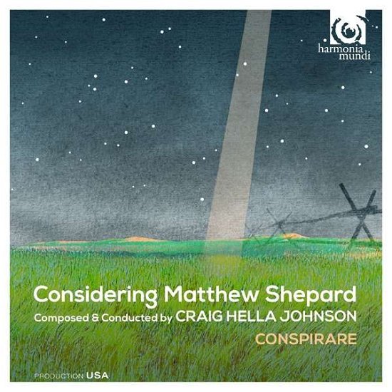 Considering Matthew Shepard - C.H. Johnson - Musique - HARMONIA MUNDI - 0093046763862 - 23 septembre 2016