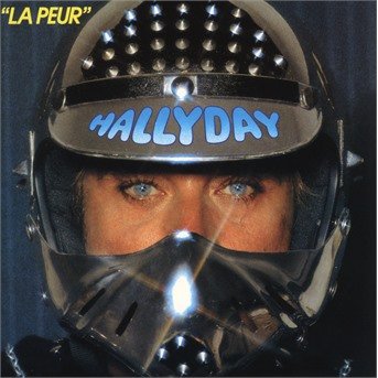 La Peur (Tirage Limite 3000 Ex.) - Johnny Hallyday - Música - FRENCH LANGUAGE - 0600753834862 - 24 de agosto de 2018