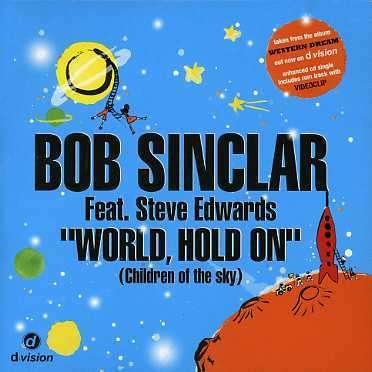 Cover for Bob Sinclar · World Hold On-children of the Sky (SCD) (2006)