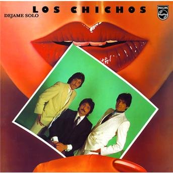Cover for Los Chichos · Dejame Solo (CD) [Remastered edition] (2017)