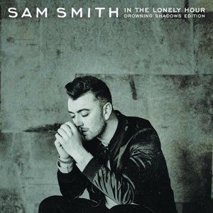 Sam Smith · In The Lonely Hour (CD) [Drowning Shadows edition] (2015)