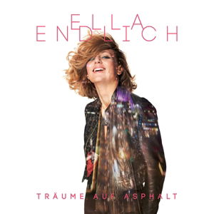 Traeume Auf Asphalt - Ella Endlich - Musiikki - ELECT - 0602547800862 - perjantai 26. helmikuuta 2016