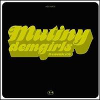 Cover for Mutiny · Dem Girls (12&quot;) (2004)