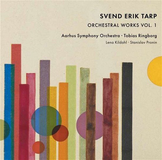 Tarp: Orchestral Works. Vol. 1 - S.E. Tarp - Music - DA CAPO - 0747313166862 - June 15, 2018