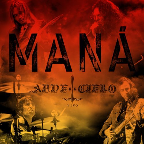 Cover for Mana · Arde El Cielo (CD) (2008)