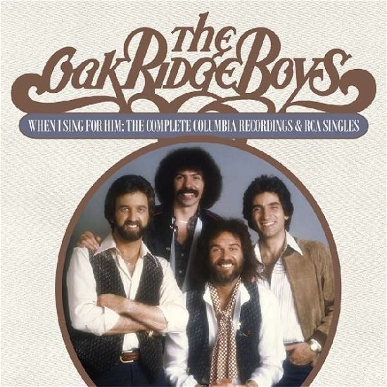 Oak Ridge Boys-when I Sing for Him - Oak Ridge Boys - Música - REAL GONE MUSIC USA - 0848064006862 - 2 de março de 2018