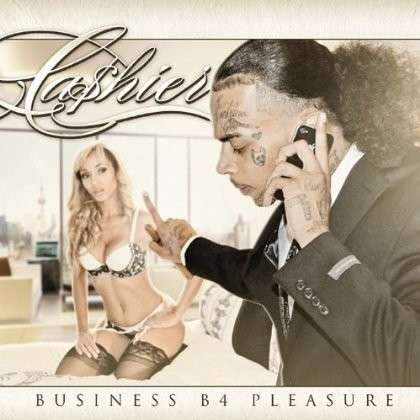Cover for Ca$hier · Business B4 Pleasure (CD) (2013)
