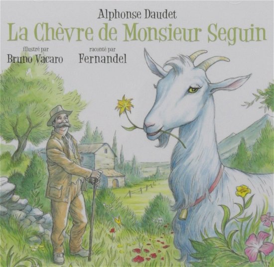 Cover for Fernandel · La Chevre De Monsieur Seguin (CD) (2017)