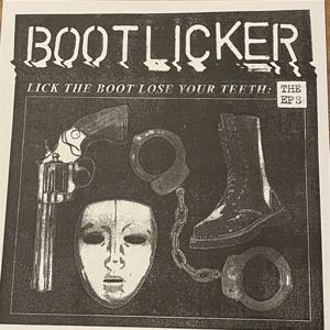 Lick The Boot, Lose Your Teeth - Bootlicker - Music - STATIC SHOCK - 3481575612862 - December 2, 2022