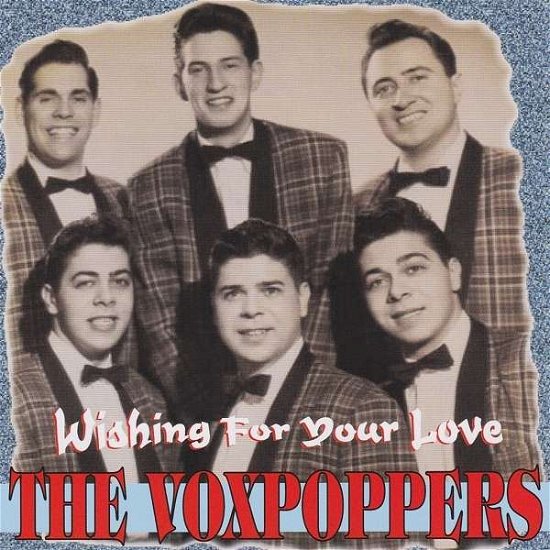 Cover for The Voxpoppers · Wishing for Your Love (CD) (2022)
