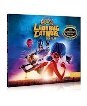 Cover for Miraculous · Ladybug&amp;cat Noir-der Orig.-soundtrack Zum Kinofilm (CD) (2023)