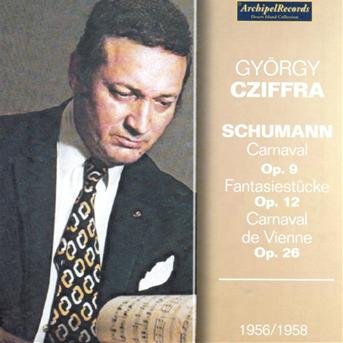 Cover for Cziffra / Schumann · Gyorgy Cziffra Plays Schumann (CD) (2009)