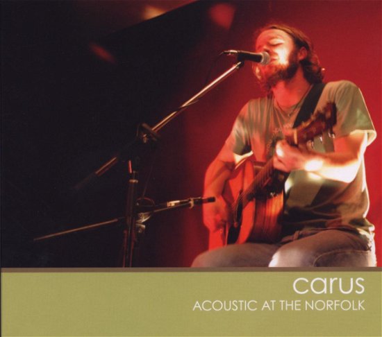 Acoustic at the Norfolk - Carus - Música - VALVE RECORDS - 4042023090862 - 16 de octubre de 2006
