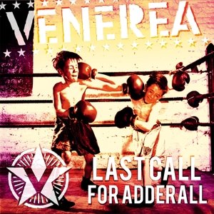 Cover for Venerea · Last Call For Adderall (LP) (2016)