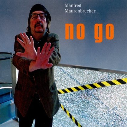 Cover for Manfred Maurenbrecher · No Go (CD) (2013)