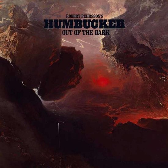 Cover for Robert Pehrsson's Humbucker · Out Of The Dark (LP) (2019)