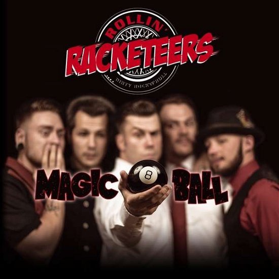 Cover for Rollin' Racketeers · Magic Ball (CD) (2016)