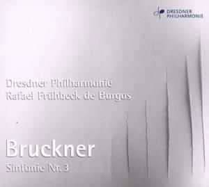 Symphony No 3 - Bruckner / Dresden Philharmonic / Burgos - Música - GEN - 4260036250862 - 1 de noviembre de 2007