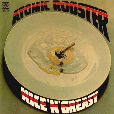 Cover for Atomic Rooster · Nice 'n' Greasy (CD) [Japan Import edition] (2023)