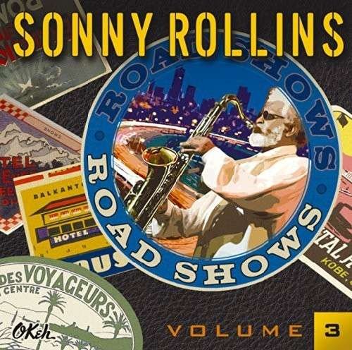 Cover for Sonny Rollins · Road Shows 3 (CD) (2014)