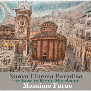 Nuvo Cinema Paradiso - Tribute To Ennio Morricone - Massimo Farao - Music - CANYON - 4571292512862 - January 22, 2021