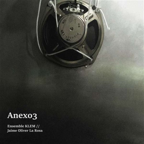 Cover for Ensemble Klem / Jaime Oliver La Rosa · Anexo3 (LP) (2019)