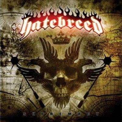 Cover for Hatebreed  · Supremacy (CD)