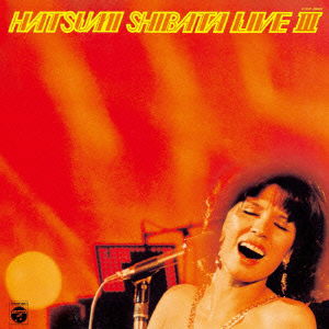 Cover for Hatsumi Shibata · Live 3 (CD) [Japan Import edition] (2014)