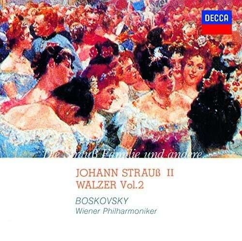 Johann Strauss 2: Walzer Vol.2 - Willi Boskovsky - Muziek - DECCA - 4988005826862 - 17 september 2014