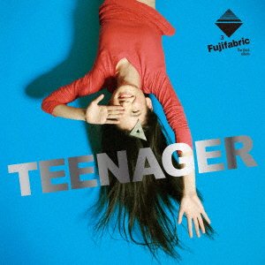 Teenager - Fujifabric - Musik - UNIVERSAL MUSIC CORPORATION - 4988031339862 - 28 augusti 2019