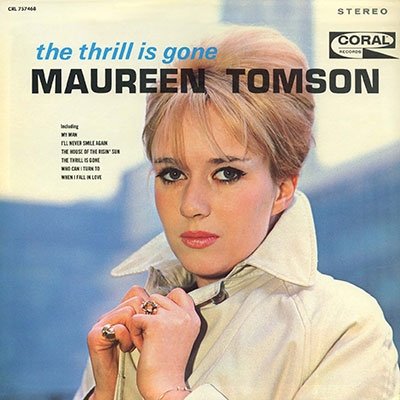 Thrill Is Gone - Maureen Tomson - Music - UNIVERSAL MUSIC JAPAN - 4988031540862 - December 9, 2022