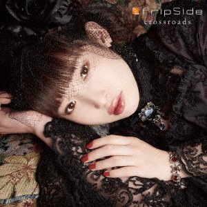 Cover for Fripside · Crossroads (CD) [Japan Import edition] (2017)