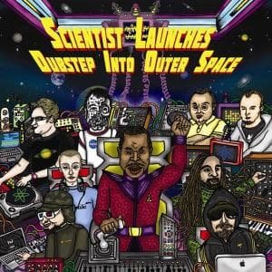 Cover for Scientist · Scientist Launches Dubstep Into Outer Space! (LP) (2011)