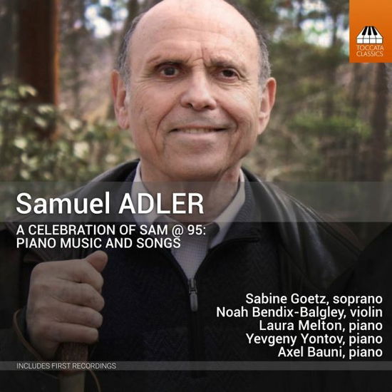 Cover for Sabine Goetz · Adler: a Celebration of Sam @ 95 - Piano Music &amp; Songs (CD) (2023)