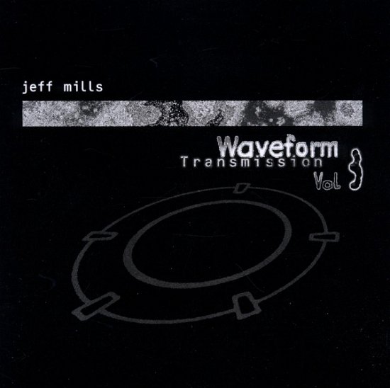 Cover for Jeff Mills · Waveform Transmission Volume 3 (CD) (2010)
