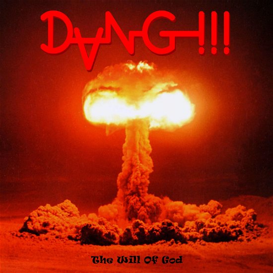 Cover for Dang!!! · The Will of God (CD) (2022)