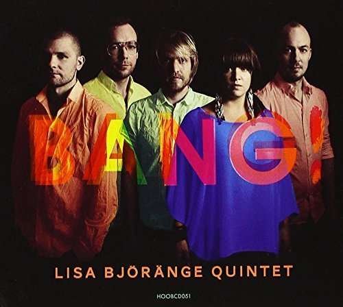 Cover for Lisa Bjorange Quintet · Bang (CD) (2016)