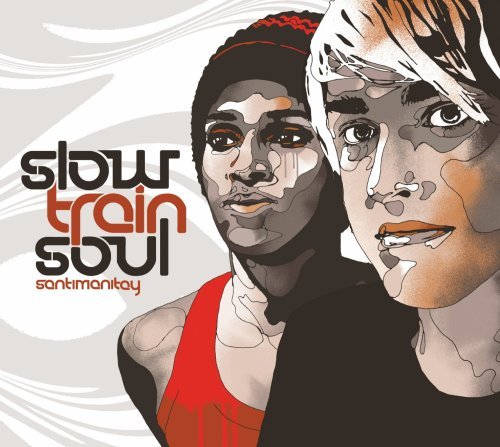 Cover for Slowtrainsoul · Santimanitay (CD) (2006)