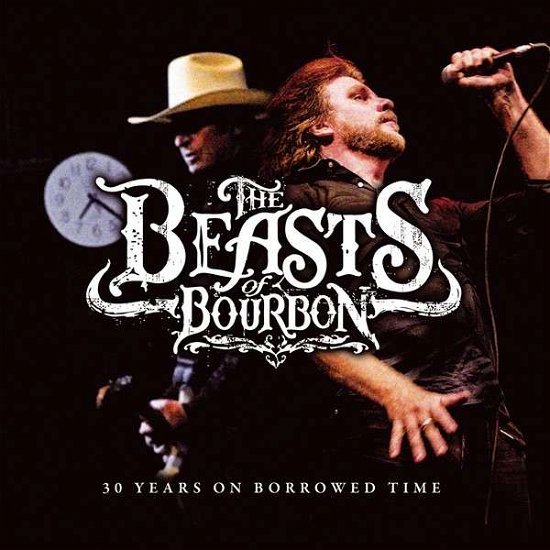 Cover for Beasts of Bourbon · 30 Years on Borrowed Time (LP) (2014)