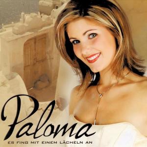 Es Fing Mit Einern Laecheln an - Paloma - Muzyka - Universal Music Gmbh - 9002723250862 - 23 sierpnia 2002