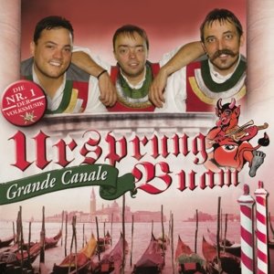 Cover for Ursprung Buam · Grande Canale (CD) (2008)