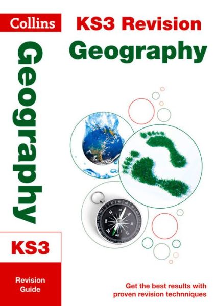 KS3 Geography Revision Guide: Ideal for Years 7, 8 and 9 - Collins KS3 Revision - Collins KS3 - Books - HarperCollins Publishers - 9780007562862 - August 8, 2014