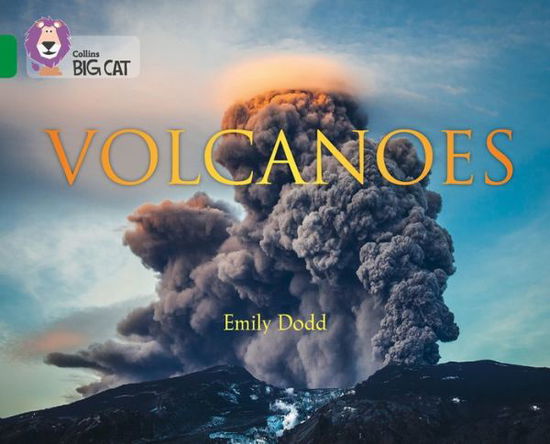 Cover for Emily Dodd · Volcanoes: Band 15/Emerald - Collins Big Cat (Taschenbuch) (2015)