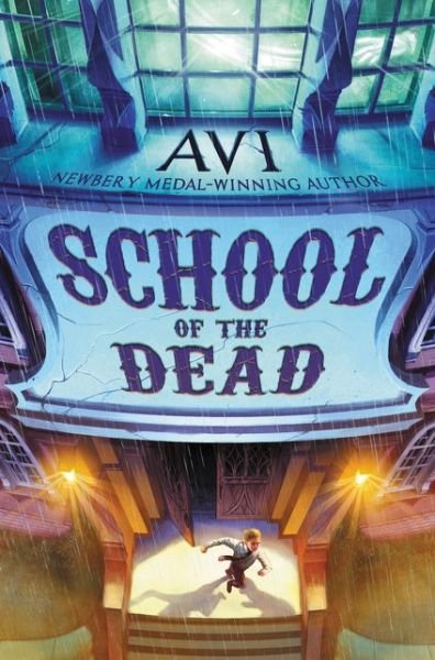 Cover for Avi · School of the Dead (Paperback Book) (2017)